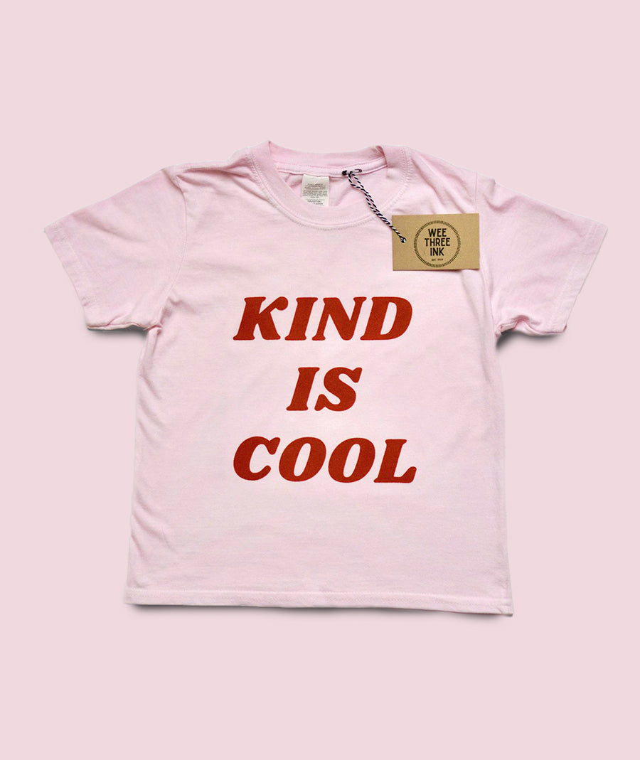 Kind is Cool Kid's T-shirt - Pink